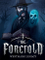 The Foretold: Westmark Legacy