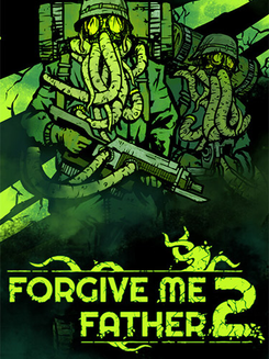 Forgive Me Father 2