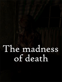 The Madness of Death