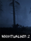 Nightwalker 2