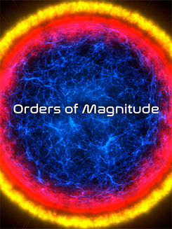 Orders of Magnitude