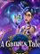A Game’s Tale