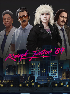 Rough Justice: ’84
