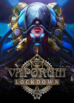 Vaporum: Lockdown