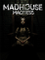 Madhouse Madness: Streamer’s Fate