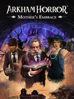 Arkham Horror: Mother’s Embrace