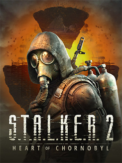 S.T.A.L.K.E.R. 2: Heart of Chornobyl