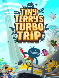 Tiny Terry’s Turbo Trip
