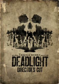Deadlight: Director’s Cut