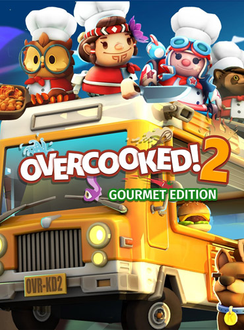 Overcooked! 2: Gourmet Edition