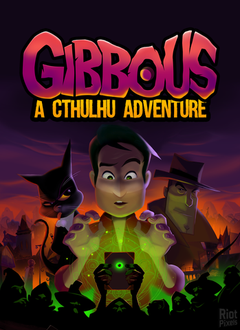 Gibbous: A Cthulhu Adventure