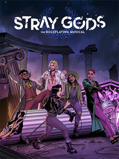 Stray Gods: The Roleplaying Musical
