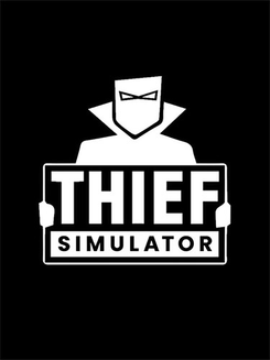 Thief Simulator
