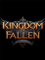 Kingdom of Fallen: The Last Stand