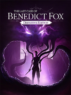 The Last Case of Benedict Fox: