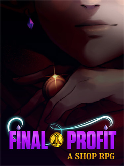 Final Profit: A Shop RPG