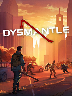 DYSMANTLE: Complete Bundle