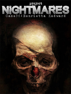Project Nightmares: Case 36