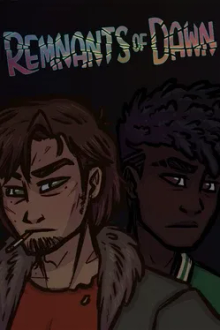 Remnants of the Dawn