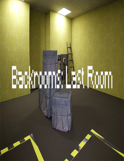 Backrooms: Last Room