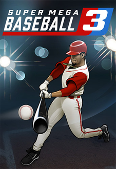 Super Mega Baseball 3