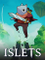 Islets