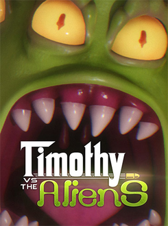 Timothy vs the Aliens
