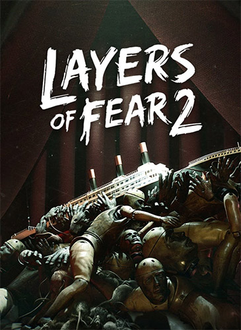 Layers of Fear 2