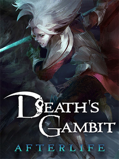 Death’s Gambit: Afterlife