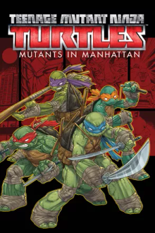 Teenage Mutant Ninja Turtles Mutants in Manhattan (2016)